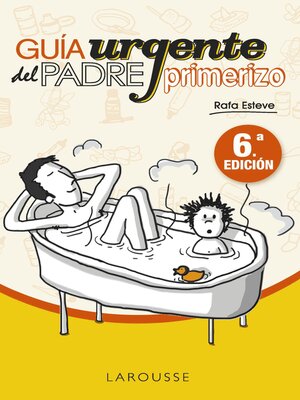 cover image of Guía urgente del padre primerizo